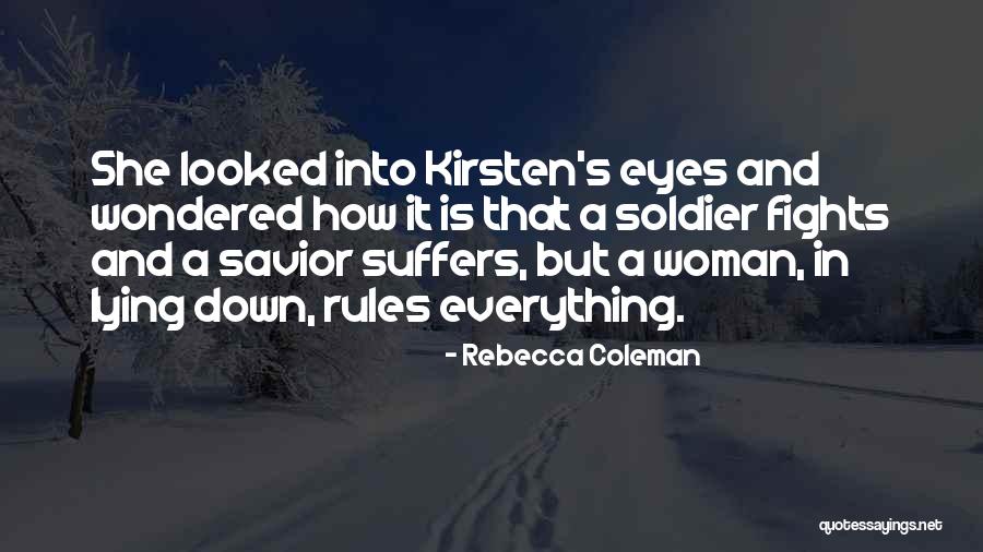 Councils Of Dad Quotes By Rebecca Coleman Councils Of Dad Quotes By Rebecca Coleman