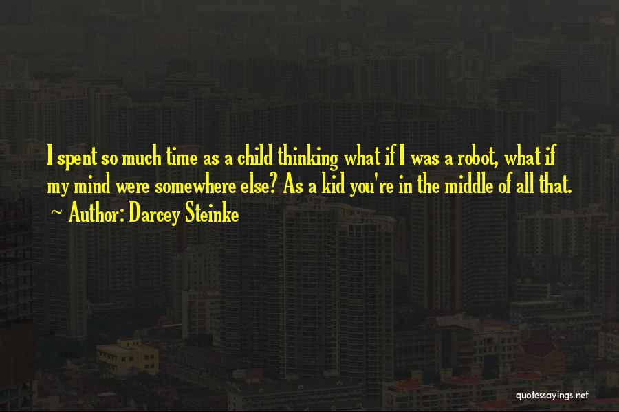 Counemploy Quotes By Darcey Steinke
