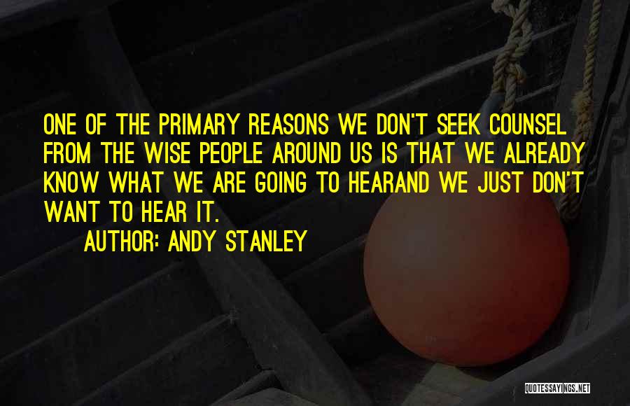 Counsel Quotes By Andy Stanley
