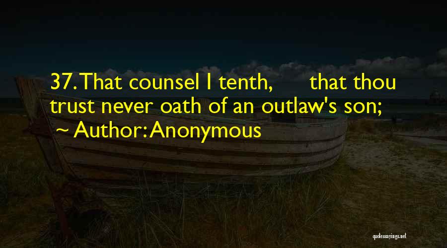 Counsel Quotes By Anonymous