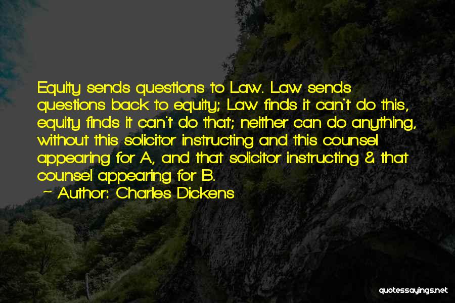 Counsel Quotes By Charles Dickens