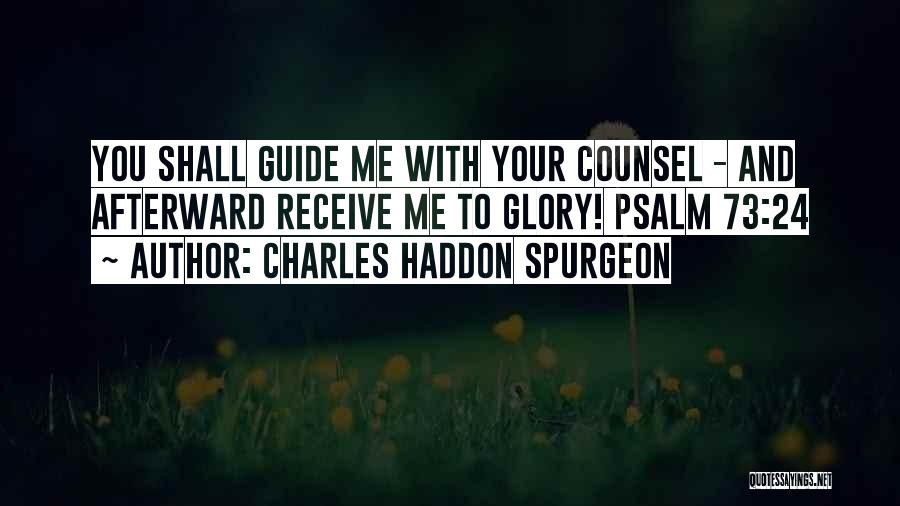 Counsel Quotes By Charles Haddon Spurgeon