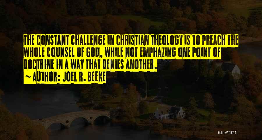 Counsel Quotes By Joel R. Beeke