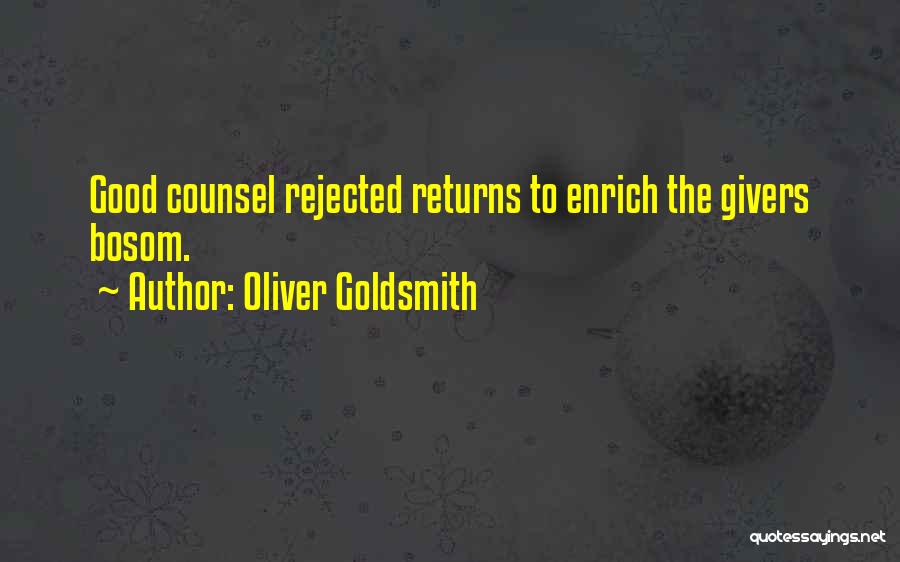 Counsel Quotes By Oliver Goldsmith