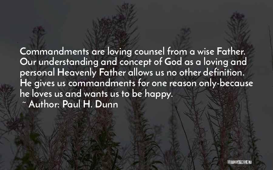 Counsel Quotes By Paul H. Dunn