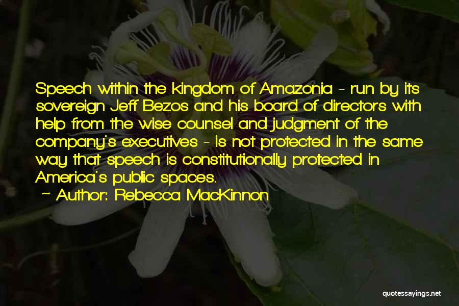 Counsel Quotes By Rebecca MacKinnon