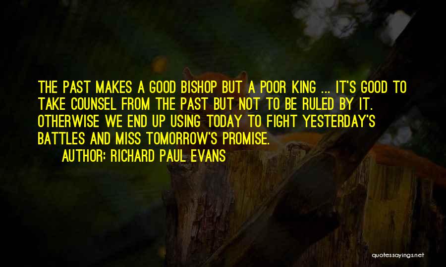 Counsel Quotes By Richard Paul Evans