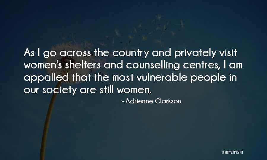 Counselling Quotes By Adrienne Clarkson