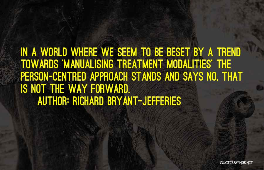 Counselling Quotes By Richard Bryant-Jefferies