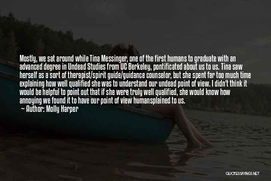 Counselor Quotes By Molly Harper
