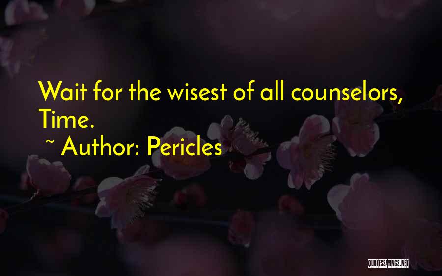 Counselor Quotes By Pericles