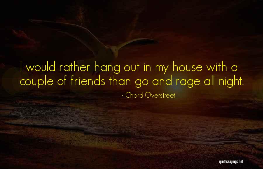 Counsels To Parents Quotes By Chord Overstreet Counsels To Parents Quotes By Chord Overstreet