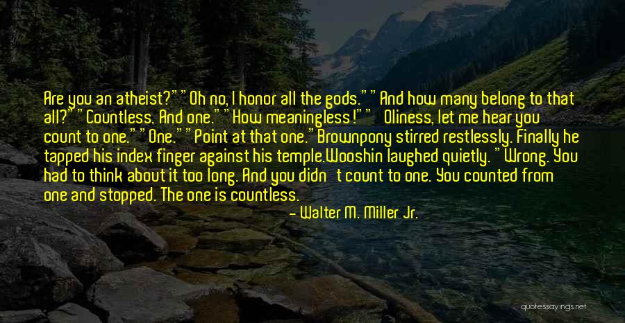 Count And Be Counted Quotes By Walter M. Miller Jr. Count And Be Counted Quotes By Walter M. Miller Jr.