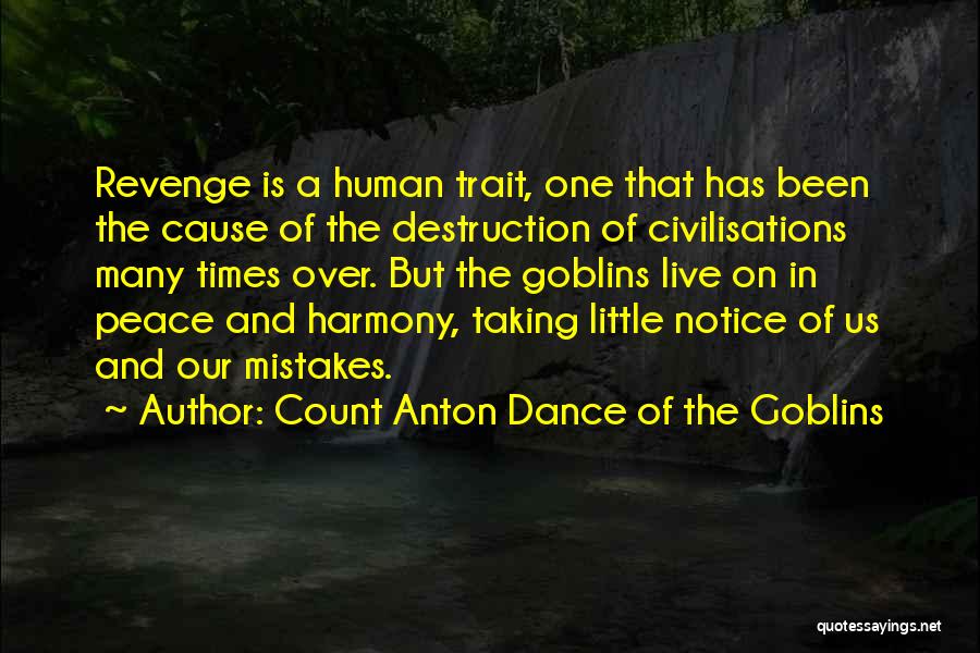 Count Anton Dance Of The Goblins Quotes 510136