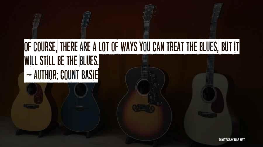 Count Basie Quotes 1118823