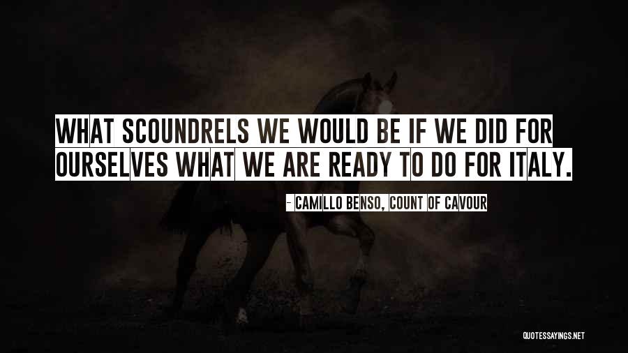 Count Cavour Quotes By Camillo Benso, Count Of Cavour Count Cavour Quotes By Camillo Benso, Count Of Cavour