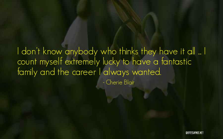 Count On Your Family Quotes By Cherie Blair Count On Your Family Quotes By Cherie Blair