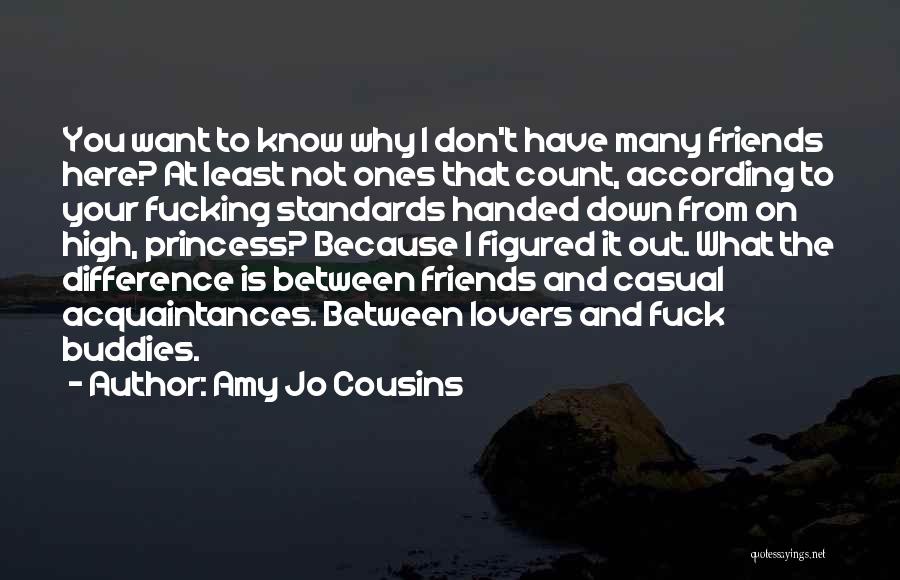 Count On Your Friends Quotes By Amy Jo Cousins