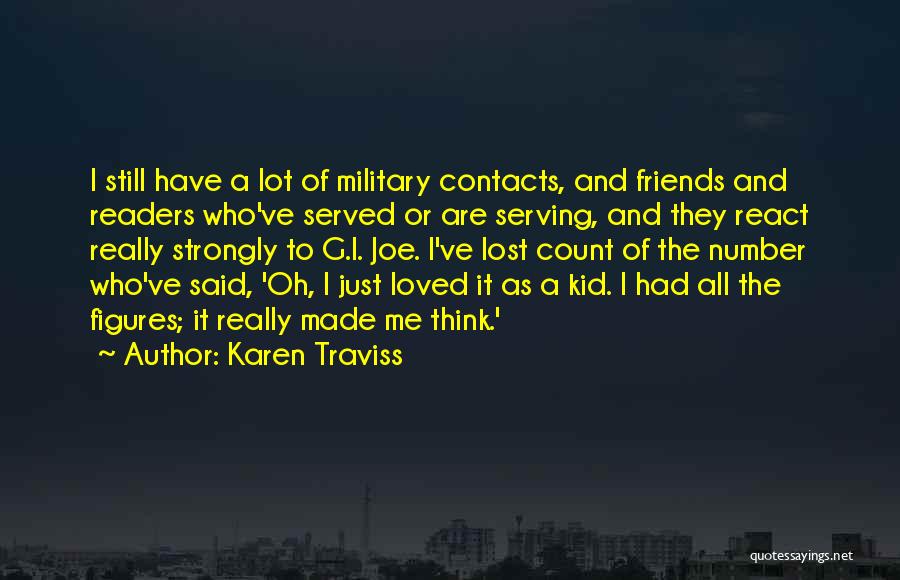 Count On Your Friends Quotes By Karen Traviss