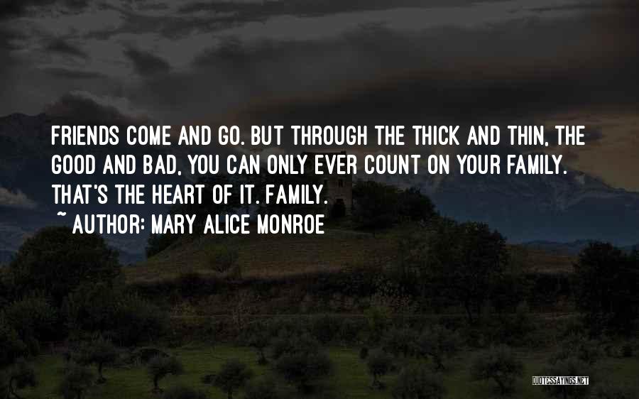 Count On Your Friends Quotes By Mary Alice Monroe