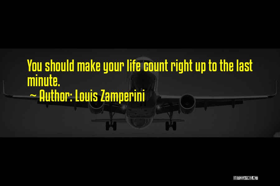 Count On Yourself Only Quotes By Louis Zamperini