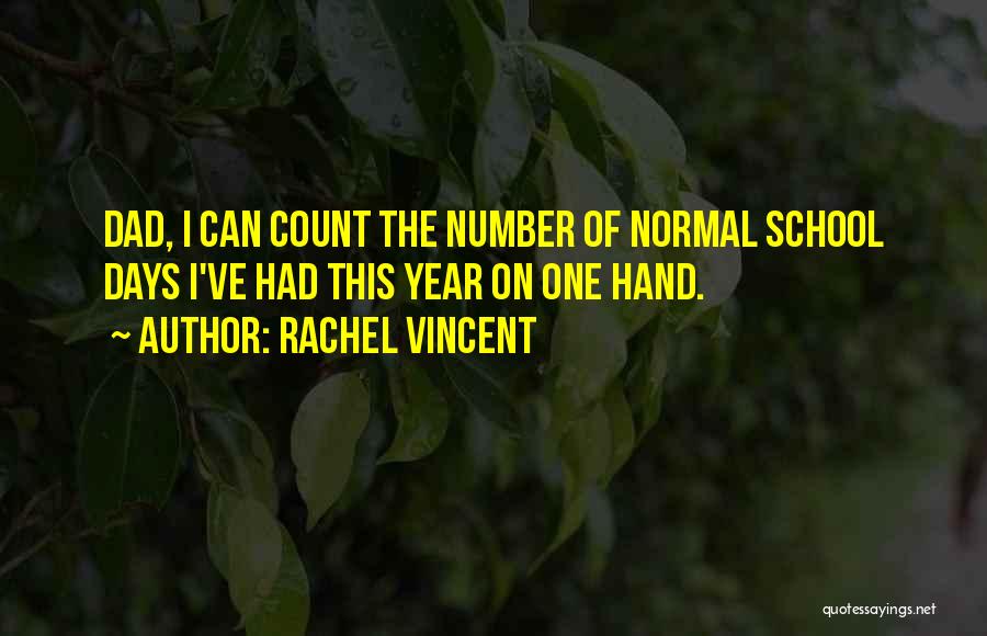 Count On Yourself Only Quotes By Rachel Vincent