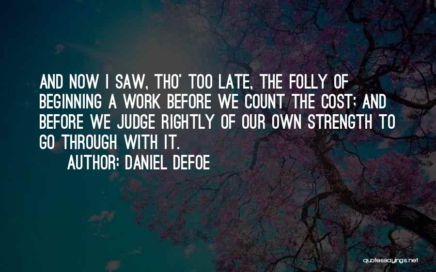 Count The Cost Quotes By Daniel Defoe