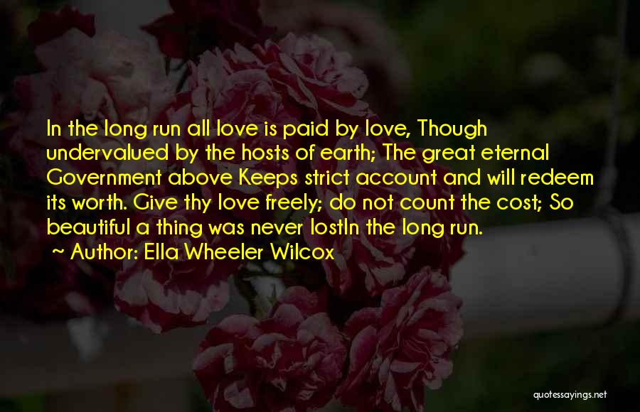 Count The Cost Quotes By Ella Wheeler Wilcox