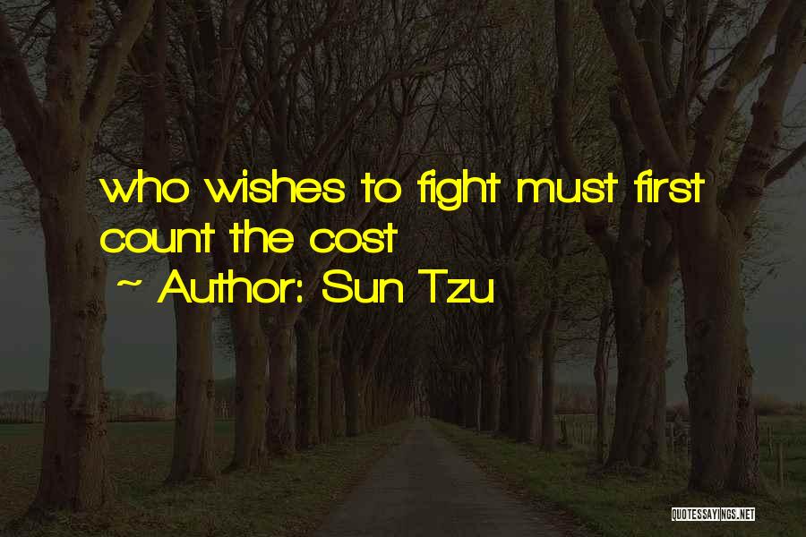 Count The Cost Quotes By Sun Tzu
