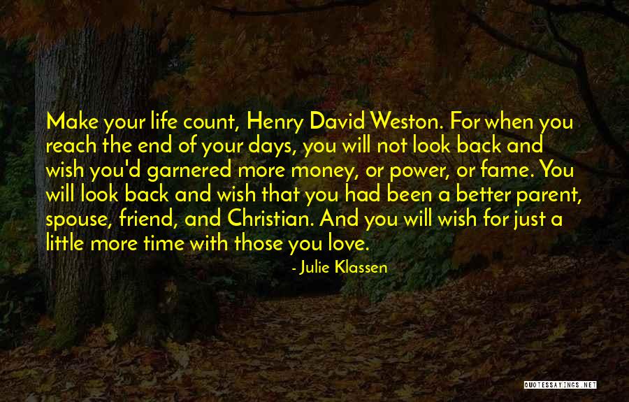 Count Your Days Quotes By Julie Klassen Count Your Days Quotes By Julie Klassen
