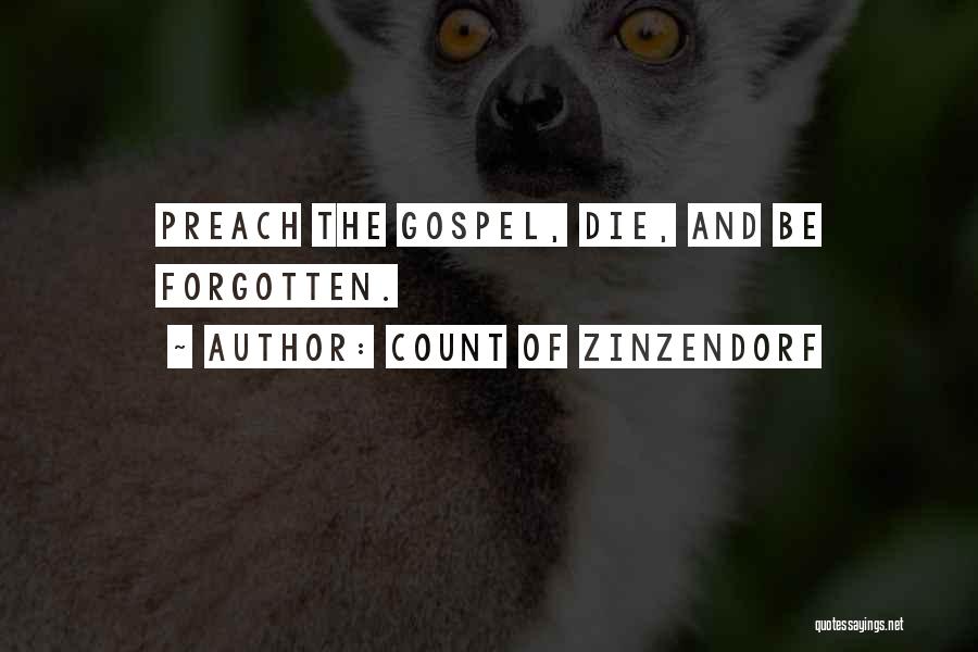 Count Zinzendorf Quotes By Count Of Zinzendorf