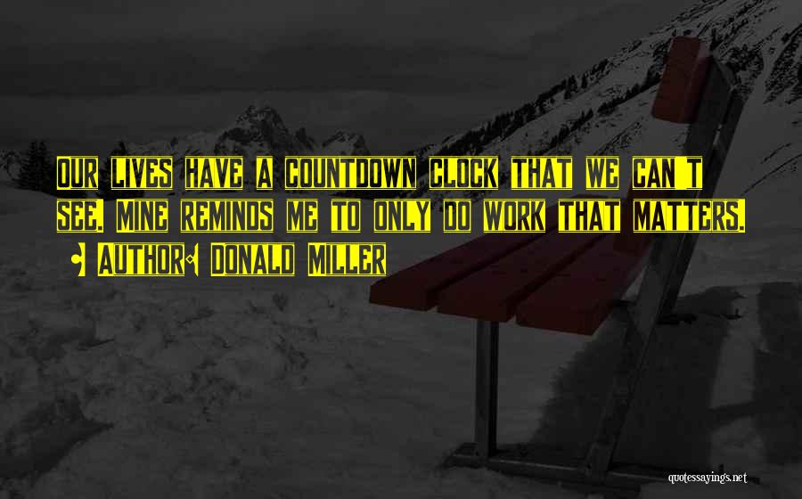 Countdown Quotes By Donald Miller