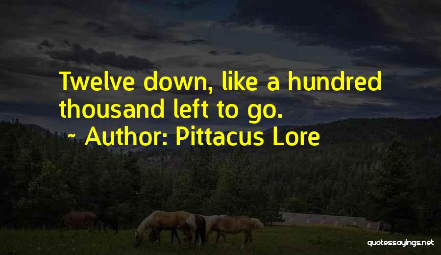 Countdown Quotes By Pittacus Lore