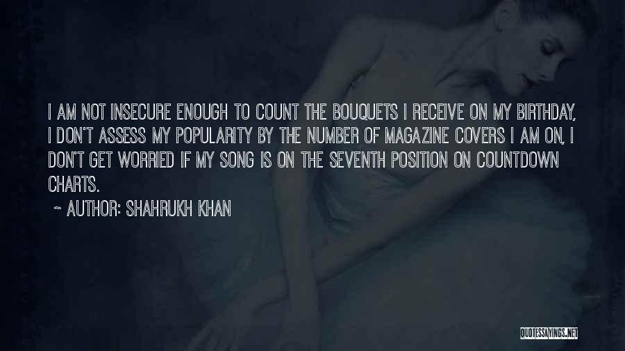 Countdown Quotes By Shahrukh Khan