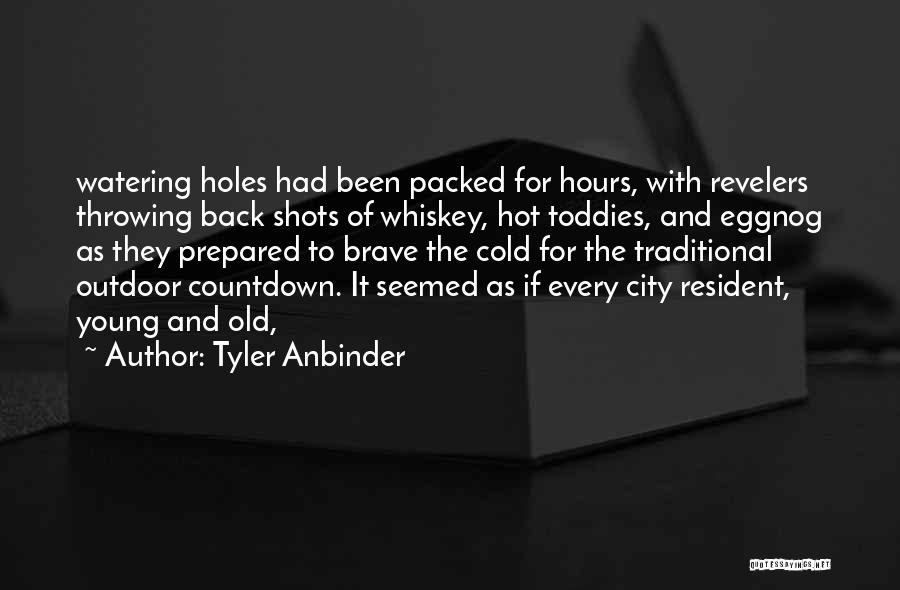 Countdown Quotes By Tyler Anbinder