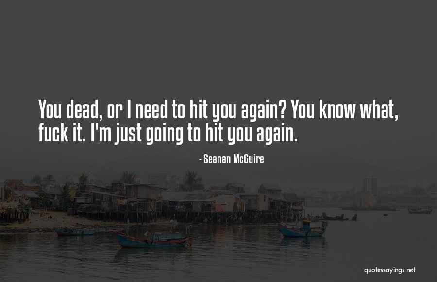 Countdowns Lyrics Quotes By Seanan McGuire Countdowns Lyrics Quotes By Seanan McGuire