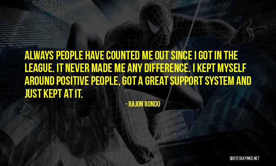 Counted Me Out Quotes By Rajon Rondo Counted Me Out Quotes By Rajon Rondo