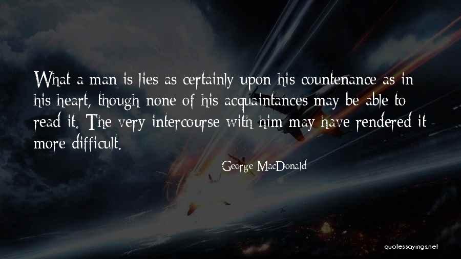 Countenance Quotes By George MacDonald Countenance Quotes By George MacDonald