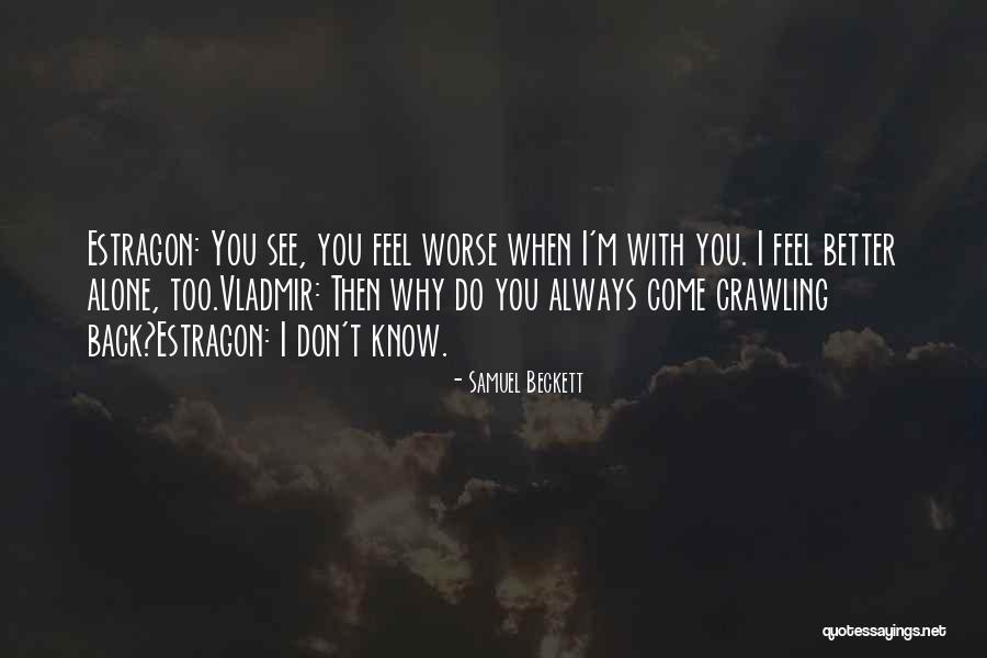 Counter Assault Team Quotes By Samuel Beckett Counter Assault Team Quotes By Samuel Beckett