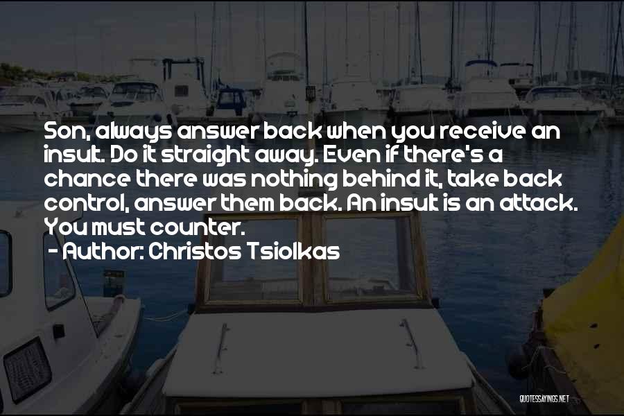 Counter Attack Quotes By Christos Tsiolkas