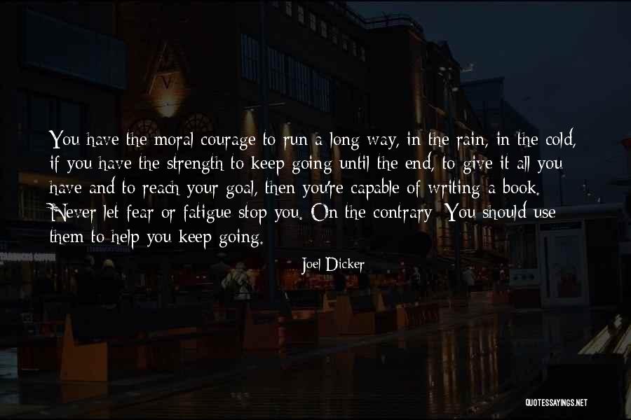Counter Cultural Quotes By Joel Dicker Counter Cultural Quotes By Joel Dicker