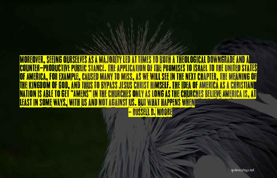 Counter Cultural Quotes By Russell D. Moore Counter Cultural Quotes By Russell D. Moore