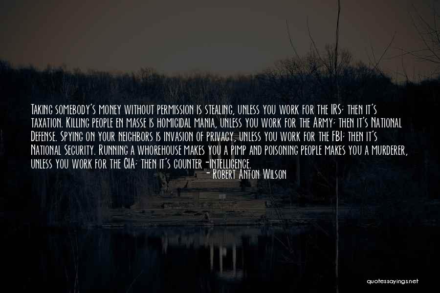 Counter Intelligence Quotes By Robert Anton Wilson Counter Intelligence Quotes By Robert Anton Wilson