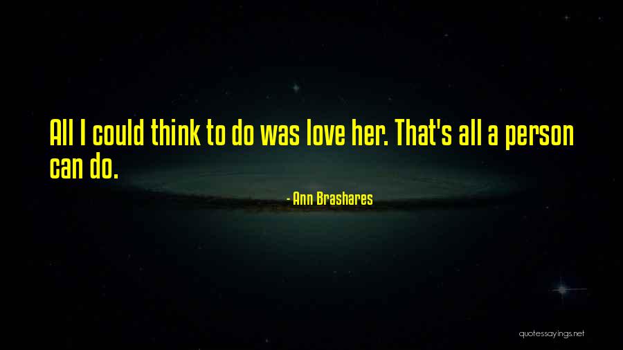 Counter Narrative Films Quotes By Ann Brashares Counter Narrative Films Quotes By Ann Brashares