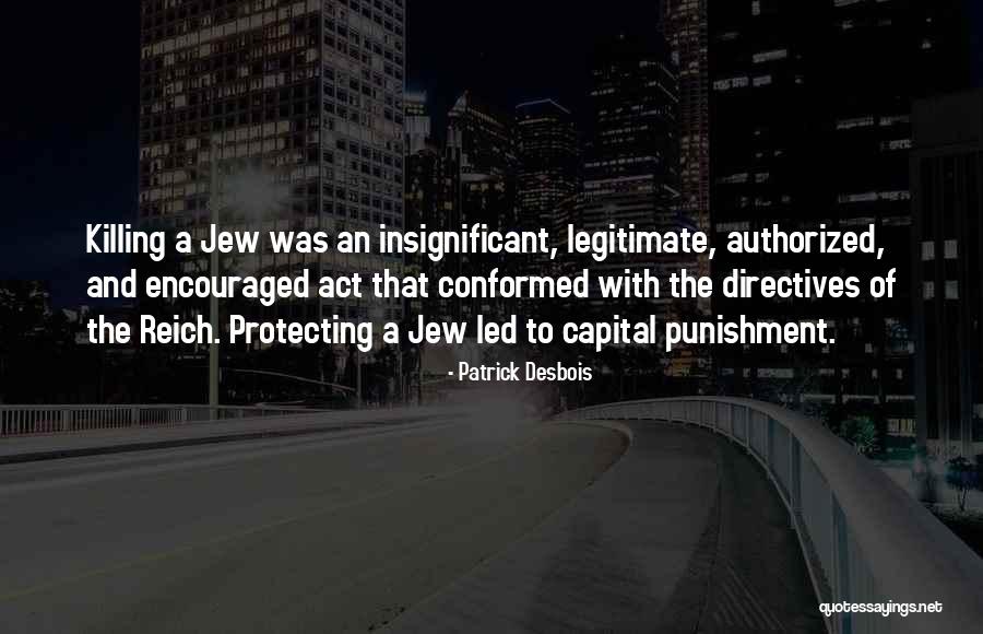 Counter Narrative Films Quotes By Patrick Desbois Counter Narrative Films Quotes By Patrick Desbois
