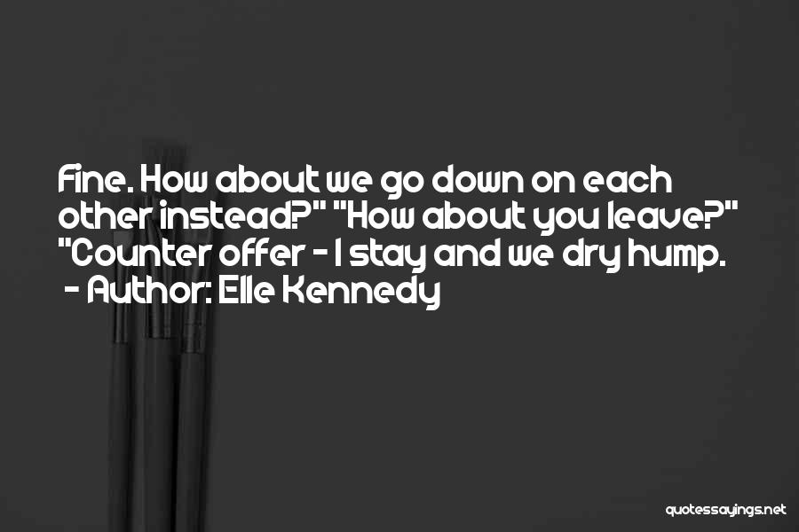 Counter Quotes By Elle Kennedy