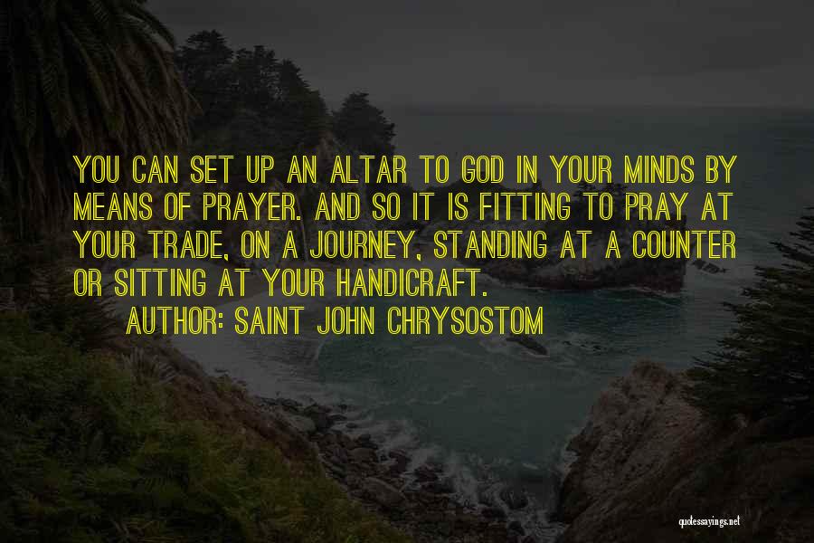 Counter Quotes By Saint John Chrysostom