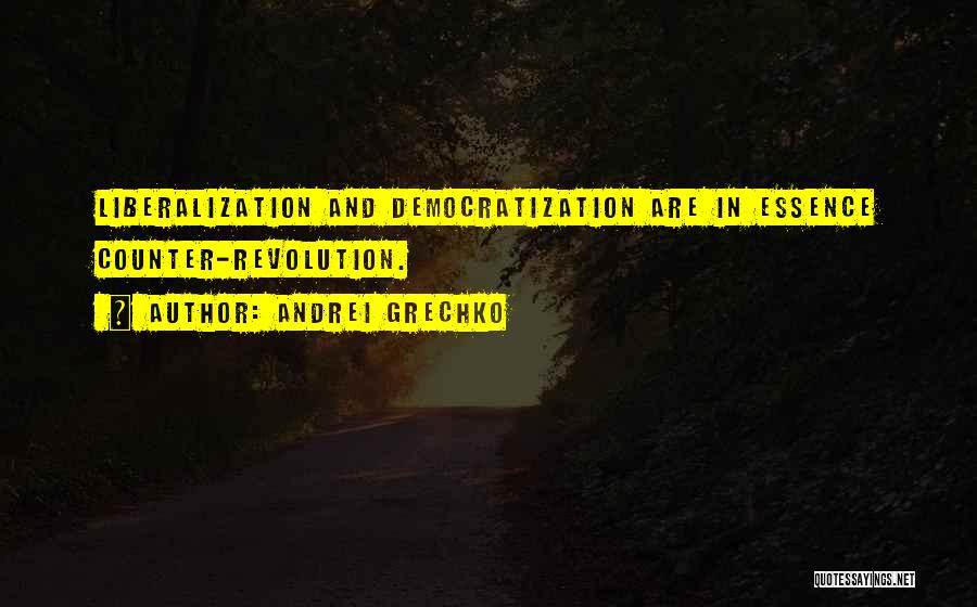 Counter Revolution Quotes By Andrei Grechko