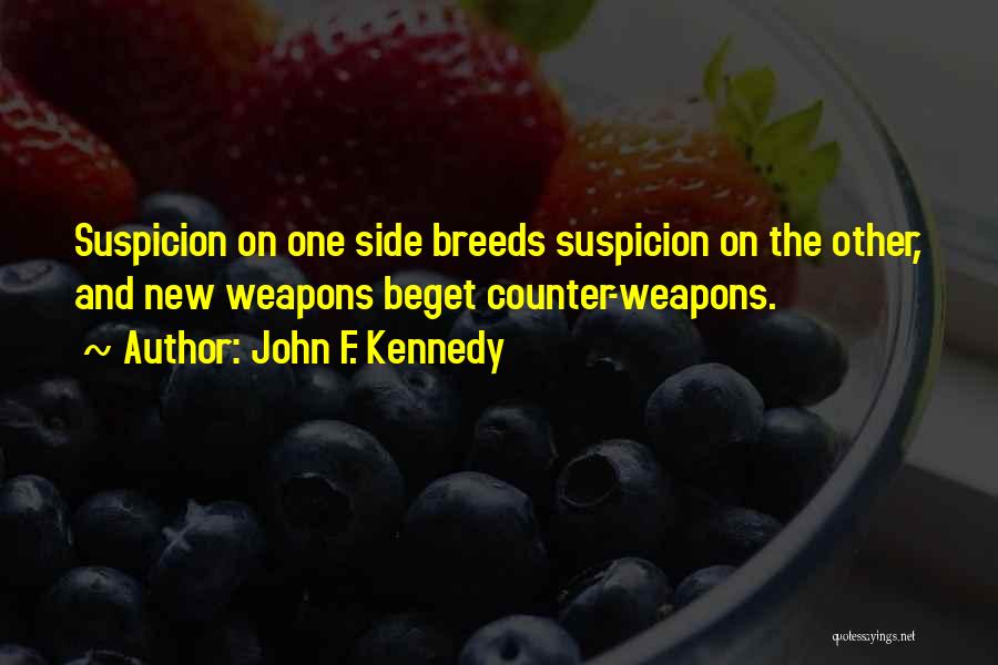 Counter Revolution Quotes By John F. Kennedy