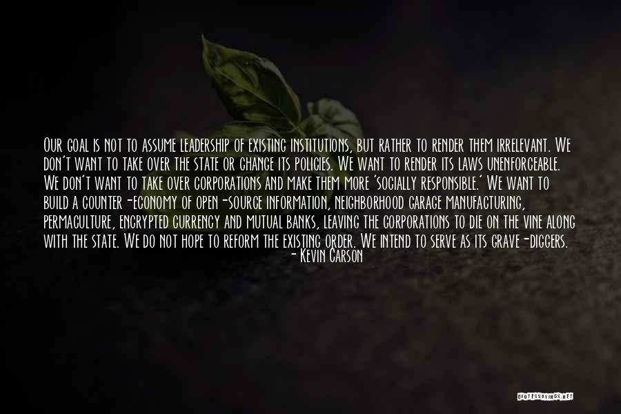 Counter Source Quotes By Kevin Carson Counter Source Quotes By Kevin Carson